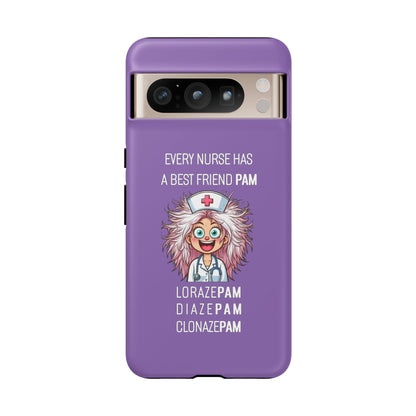 Nurse Google Pixel Tough Case - Every Nurse Has a Friend Named PAM Design (1) - Light Purple