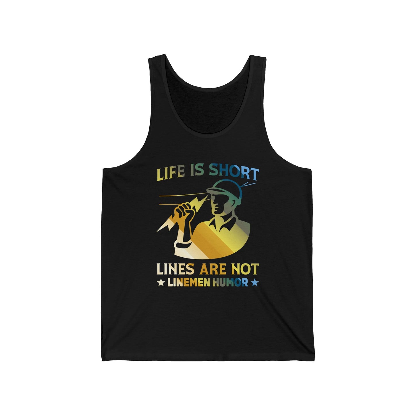 Lineman Tank - Life Is Short Lines Are Not-colored chrome