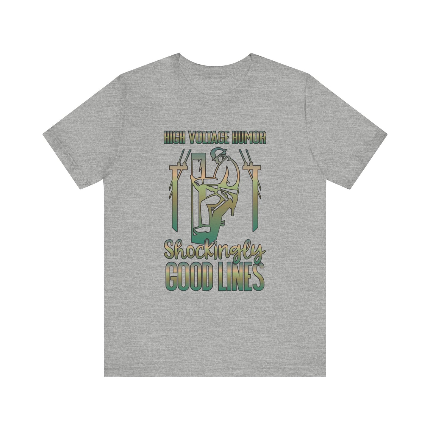 Lineman T-shirt - High Voltage Humor Shockingly Good Lines-copper patina
