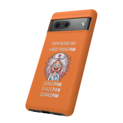 Nurse Google Pixel Tough Case - Every Nurse Has a Friend Named PAM Design (1) - Orange