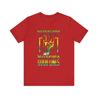 Lineman T-shirt - High Voltage Humor Shockingly Good Lines-gradient