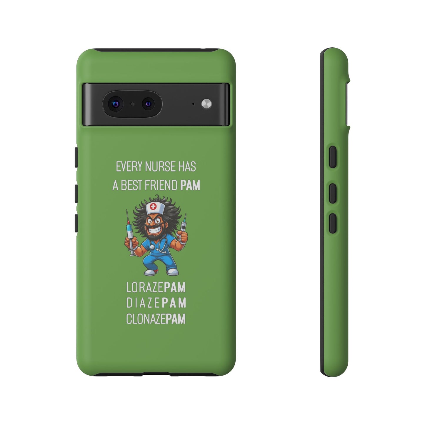 Nurse Google Pixel Tough Case - Every Nurse Has a Friend Named PAM Design (6) - Green