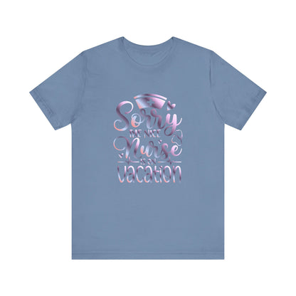 Sorry The Nice Nurse Is On Vacation gradient 1