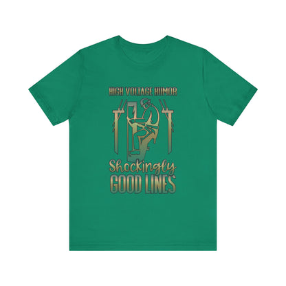 Lineman T-shirt - High Voltage Humor Shockingly Good Lines-copper patina