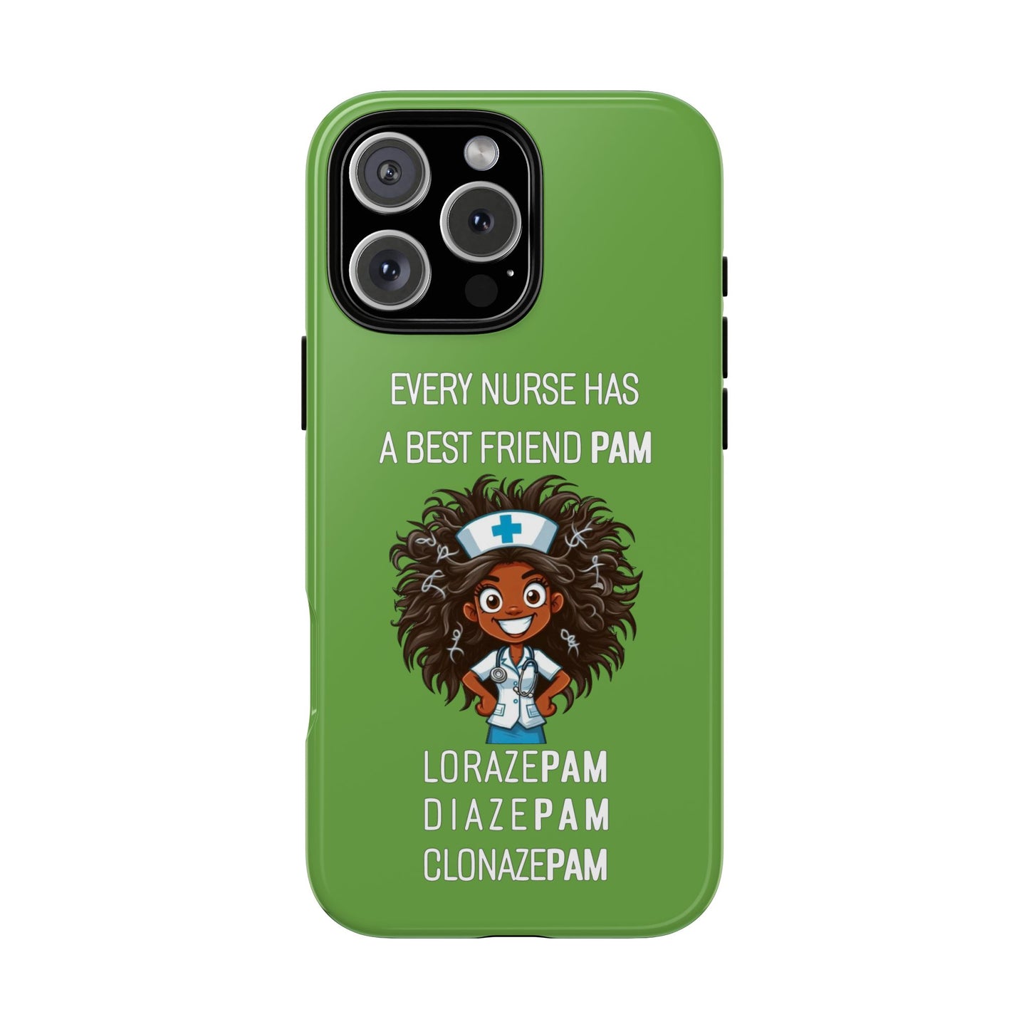 Nurse iPhone Tough Case - Every Nurse Has a Friend Named PAM Design (2) - Green