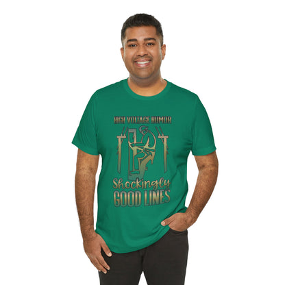 Lineman T-shirt - High Voltage Humor Shockingly Good Lines-copper patina