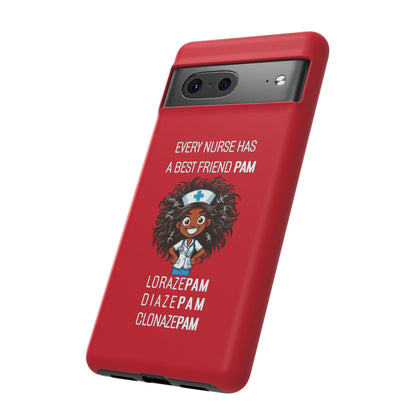 Nurse Google Pixel Tough Case - Every Nurse Has a Friend Named PAM Design (2) - Dark Red