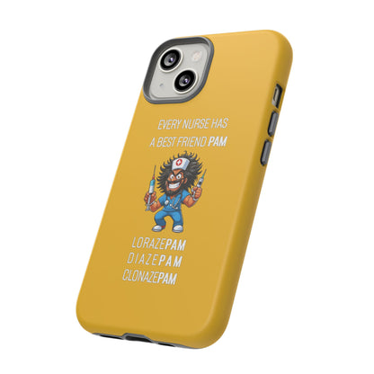 Nurse iPhone Tough Case - Every Nurse Has a Friend Named PAM Design (6) - Yellow