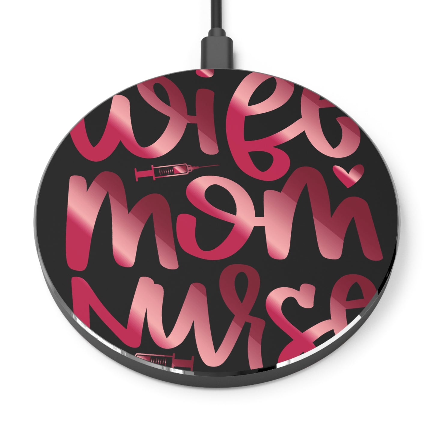 Wife-Mom-Nurse Wireless Charger | Fast Charging Pad for Healthcare Professionals