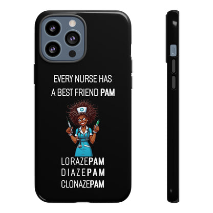 Nurse iPhone Tough Case - Every Nurse Has a Friend Named PAM Design (3) - Black