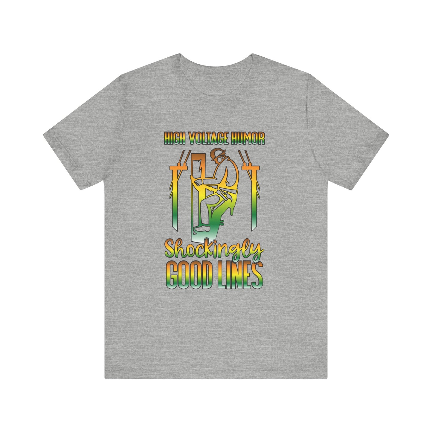 Lineman T-shirt - High Voltage Humor Shockingly Good Lines-gradient