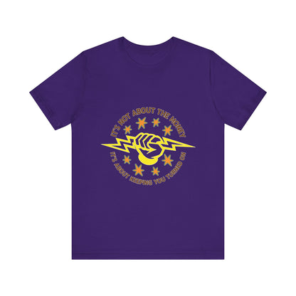 Lineman T-shirt - Its Not About The Money-color