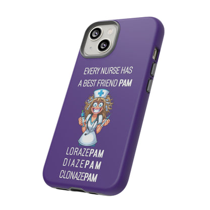 Nurse iPhone Tough Case - Every Nurse Has a Friend Named PAM Design (4) - Dark Purple