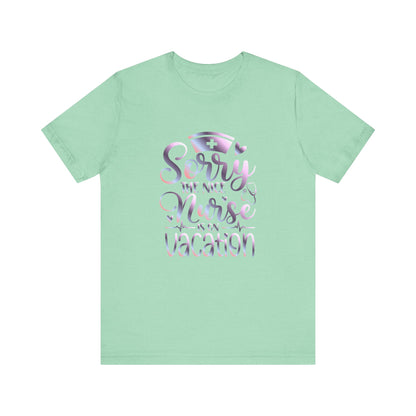Sorry The Nice Nurse Is On Vacation gradient 1