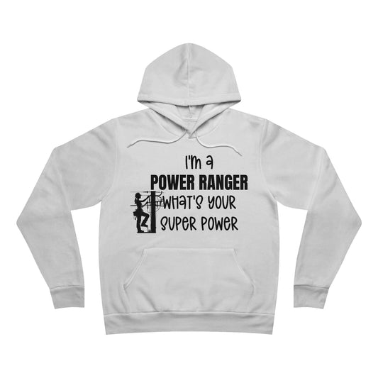 Bella + Canvas Sponge Fleece Hoodie - I'm a Power Ranger What's Your Super Power (female)