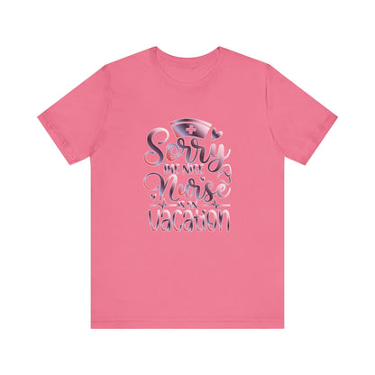 Sorry The Nice Nurse Is On Vacation gradient 3