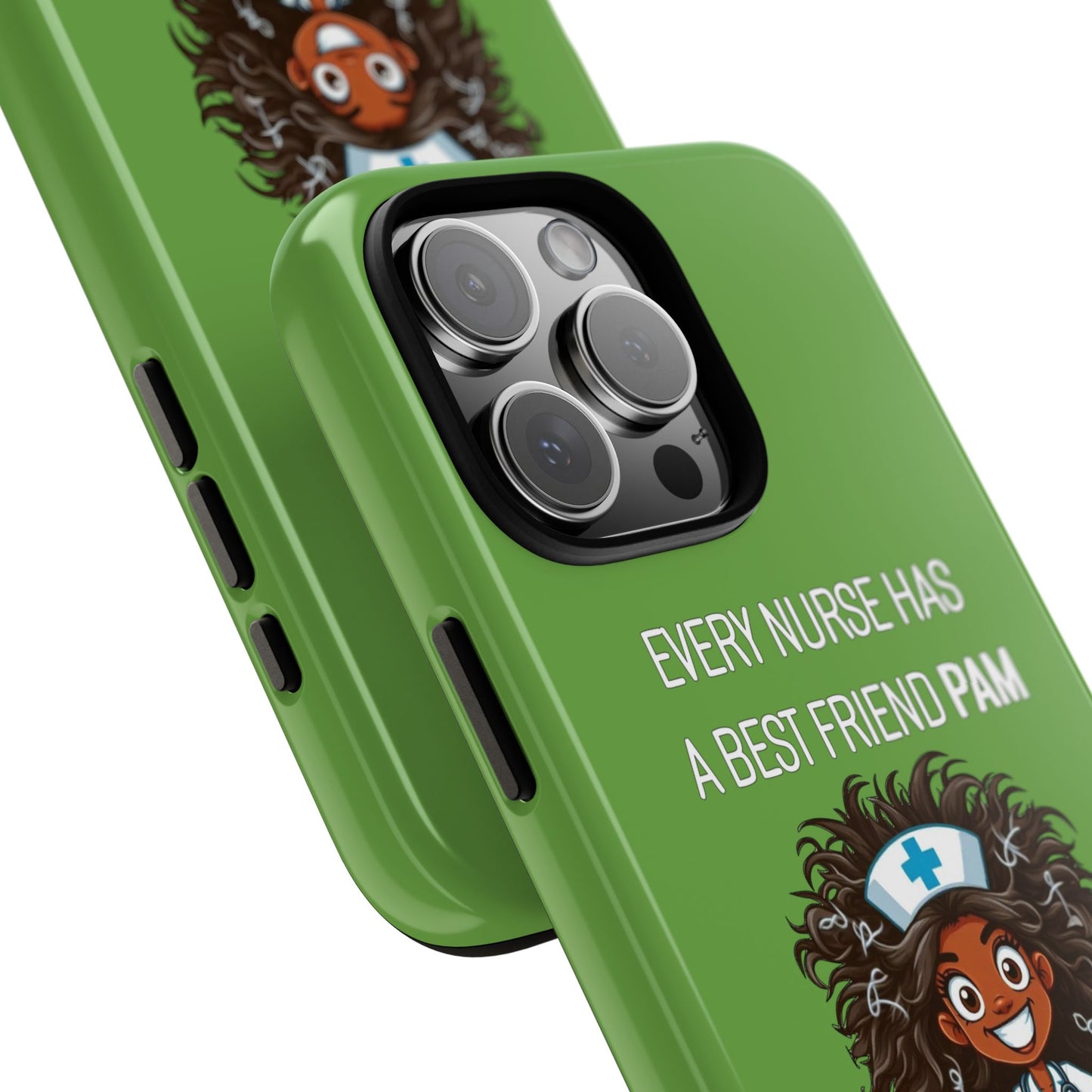 Nurse iPhone Tough Case - Every Nurse Has a Friend Named PAM Design (2) - Green