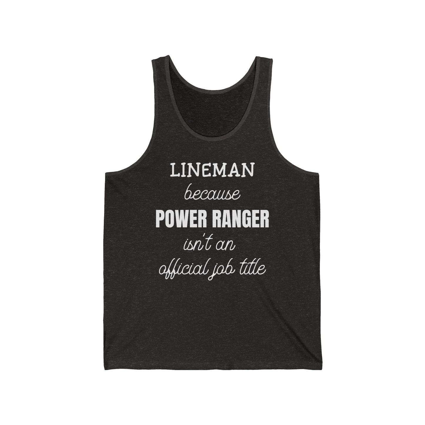 Lineman Tank - Power Ranger job title white