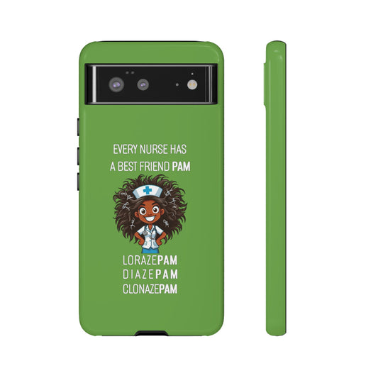 Nurse Google Pixel Tough Case - Every Nurse Has a Friend Named PAM Design (2) - Green