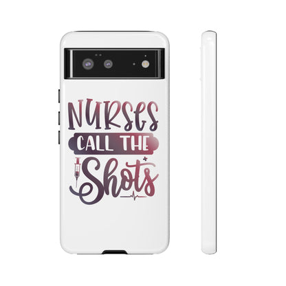 Google Pixel Tough Case - Nurses Call The Shots - White
