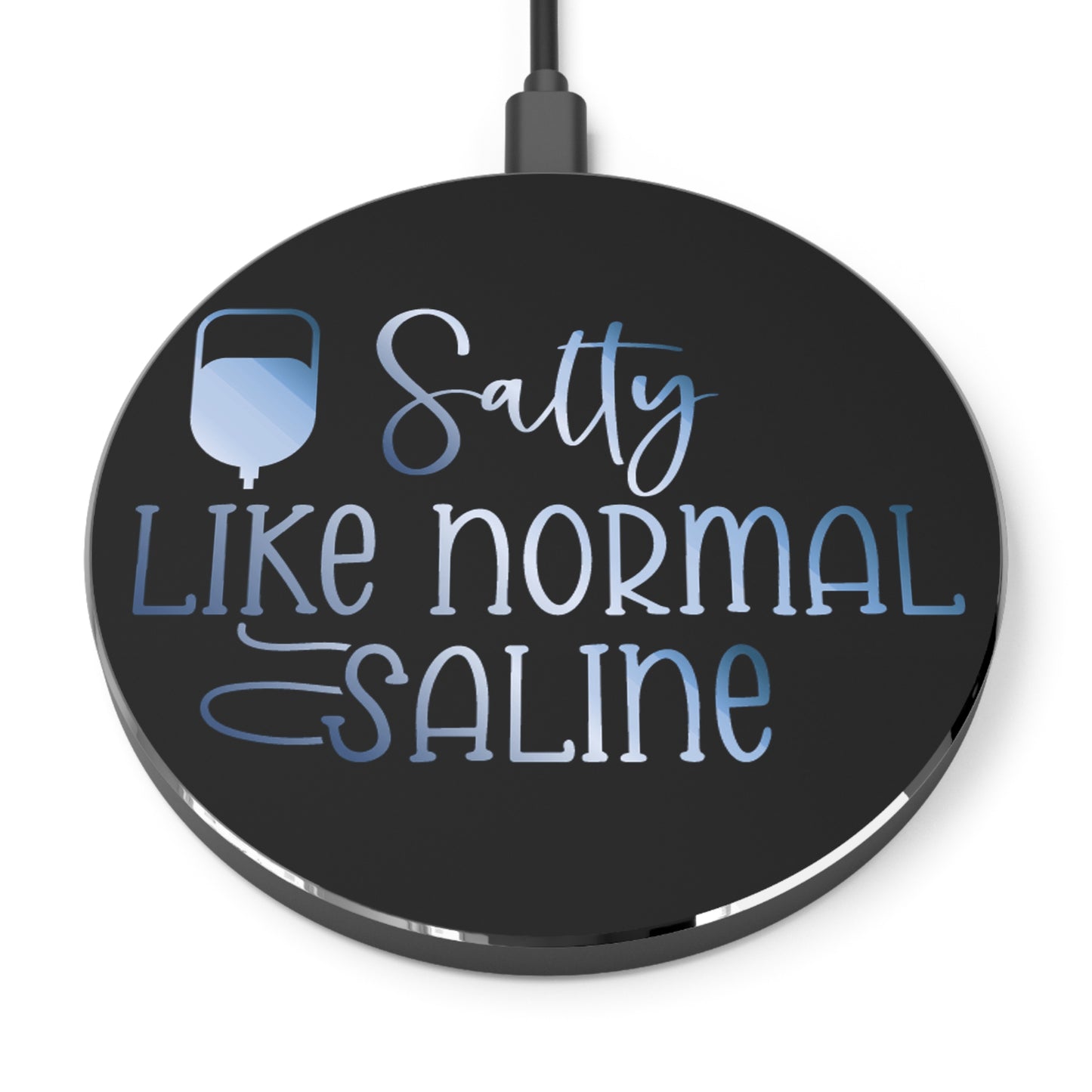 Salty Saline Wireless Charger | Fast Charging Pad for Healthcare Professionals