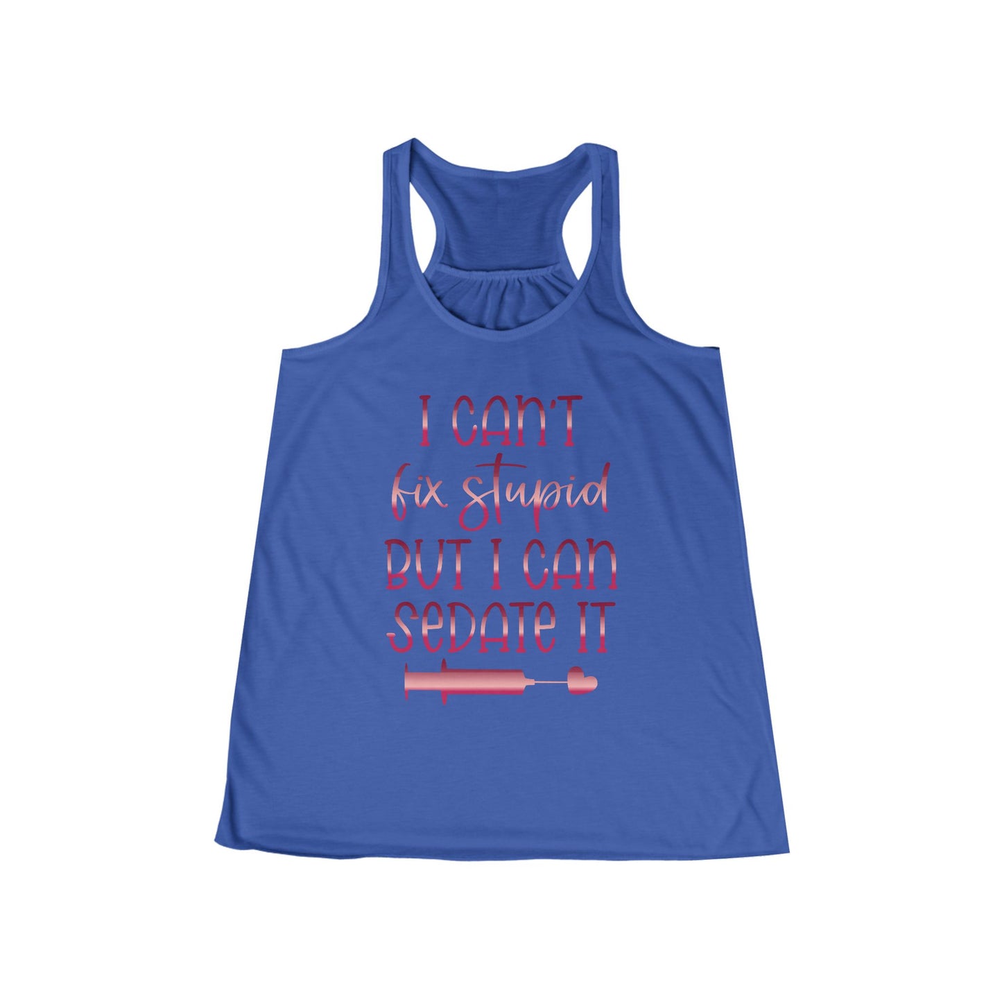 I Can't Fix Stupid But I Can Sedate It ruby