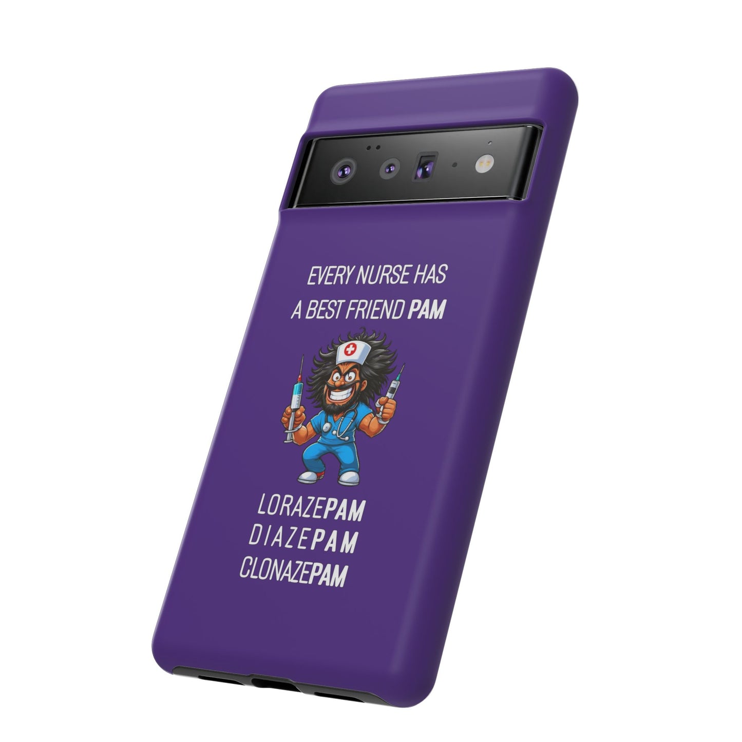 Nurse Google Pixel Tough Case - Every Nurse Has a Friend Named PAM Design (6) - Dark Purple