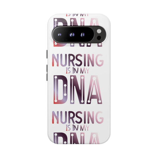 Google Pixel Tough Case - Nursing is in my DNA - White