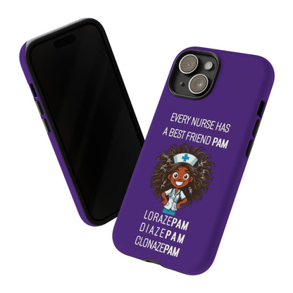 Nurse iPhone Tough Case - Every Nurse Has a Friend Named PAM Design (2) - Dark Purple