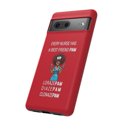 Nurse Google Pixel Tough Case - Every Nurse Has a Friend Named PAM Design (3) - Dark Red