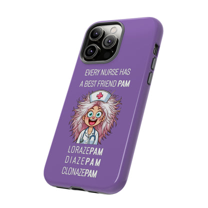 Nurse iPhone Tough Case - Every Nurse Has a Friend Named PAM Design (1) - Light Purple