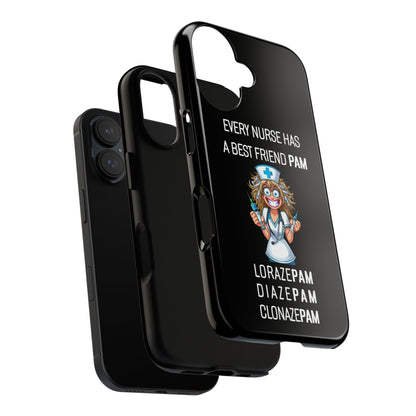 Nurse iPhone Tough Case - Every Nurse Has a Friend Named PAM Design (4) - Black