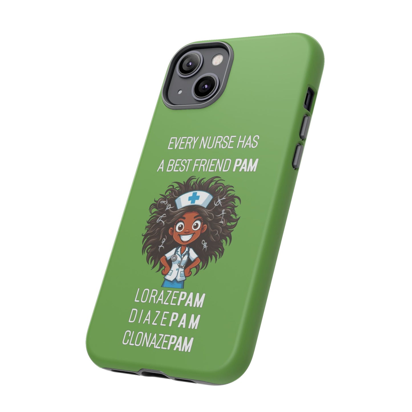 Nurse iPhone Tough Case - Every Nurse Has a Friend Named PAM Design (2) - Green