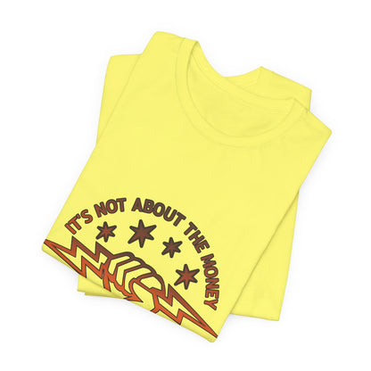 Lineman T-shirt - Its Not About The Money-sky 24