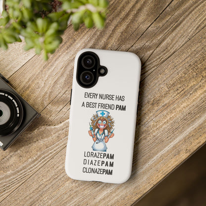 Nurse iPhone Tough Case - Every Nurse Has a Friend Named PAM Design (4) - White