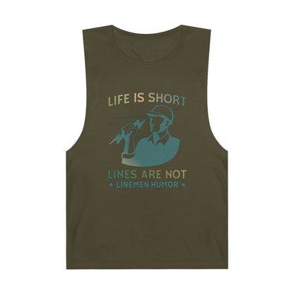 Lineman Tank - Life Is Short Lines Are Not-copper patina