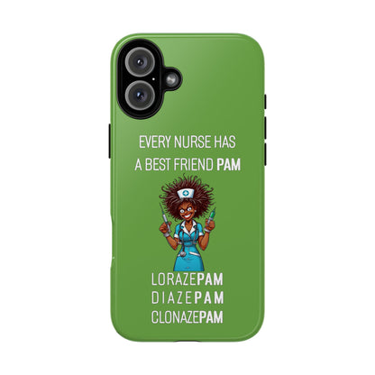 Nurse iPhone Tough Case - Every Nurse Has a Friend Named PAM Design (3) - Green