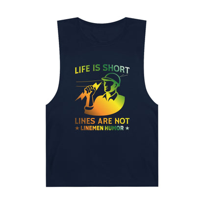 Lineman Tank - Life Is Short Lines Are Not-gradient