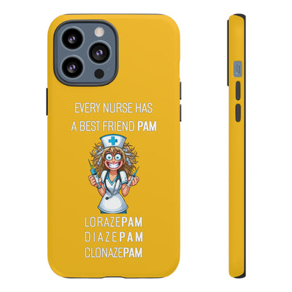 Nurse iPhone Tough Case - Every Nurse Has a Friend Named PAM Design (4) - Yellow