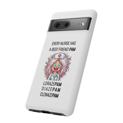 Nurse Google Pixel Tough Case - Every Nurse Has a Friend Named PAM Design (1) - White