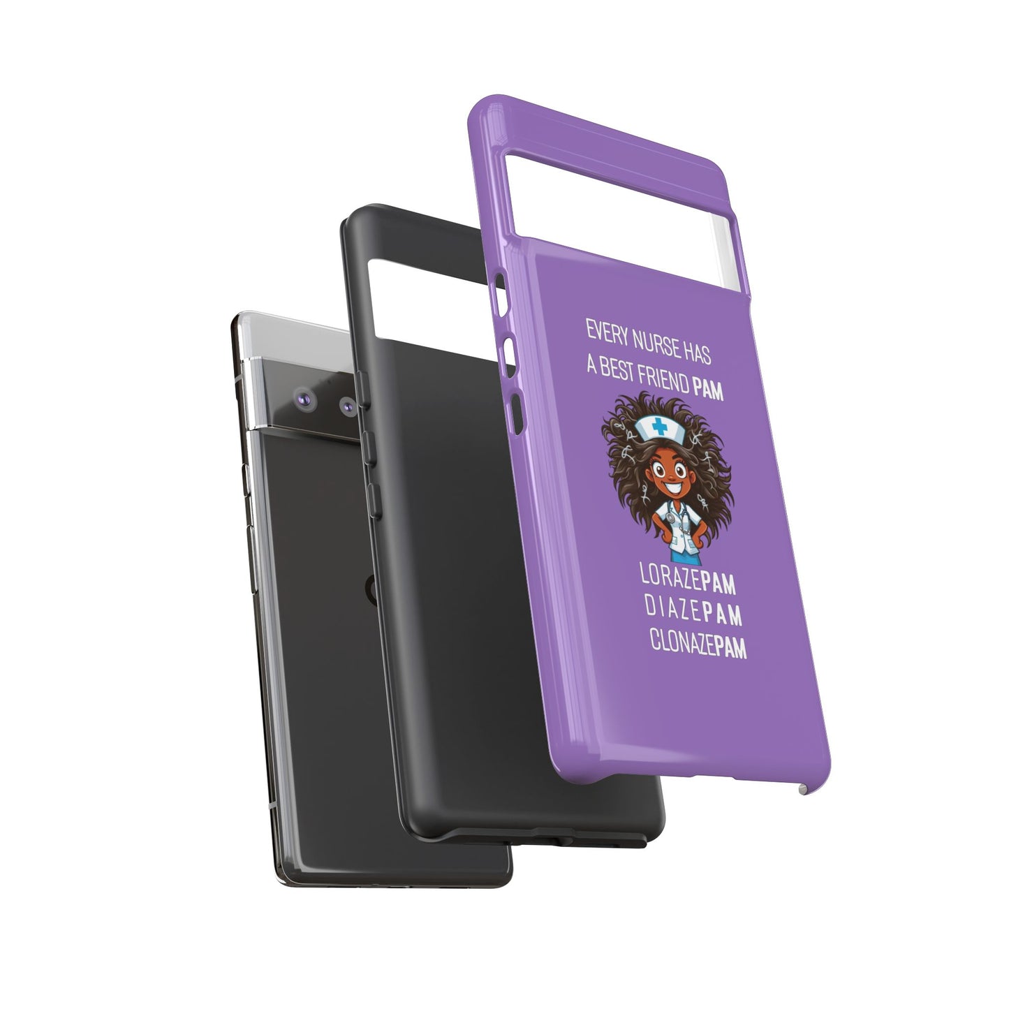 Nurse Google Pixel Tough Case - Every Nurse Has a Friend Named PAM Design (2) - Light Purple