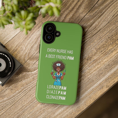 Nurse iPhone Tough Case - Every Nurse Has a Friend Named PAM Design (3) - Green