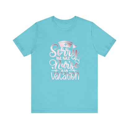 Sorry The Nice Nurse Is On Vacation rose gold