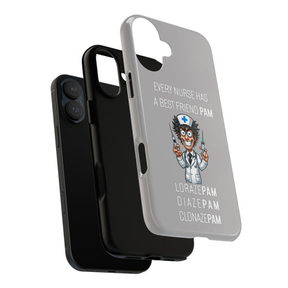 Nurse iPhone Tough Case - Every Nurse Has a Friend Named PAM Design (5) - Light Grey