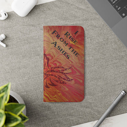 Faux Leather Wallet Phone Case - iPhone & Galaxy - I Rise From the Ashes