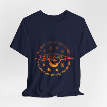 Lineman T-shirt - Its Not About The Money-sky 24