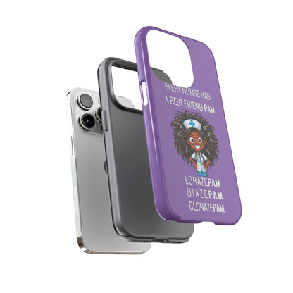 Nurse iPhone Tough Case - Every Nurse Has a Friend Named PAM Design (2) - Light Purple