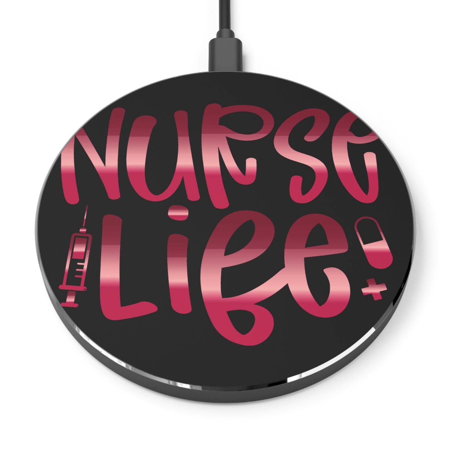 Nurse Life Wireless Charger | Fast Charging Pad for Healthcare Professionals
