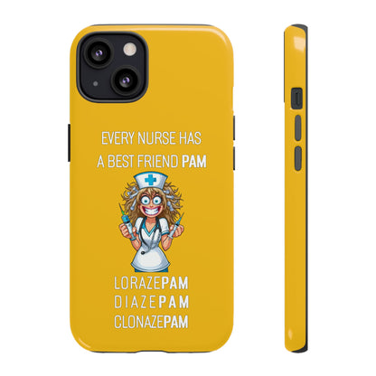 Nurse iPhone Tough Case - Every Nurse Has a Friend Named PAM Design (4) - Yellow