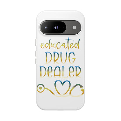 Google Pixel Tough Case - Educated Drug Dealer - White